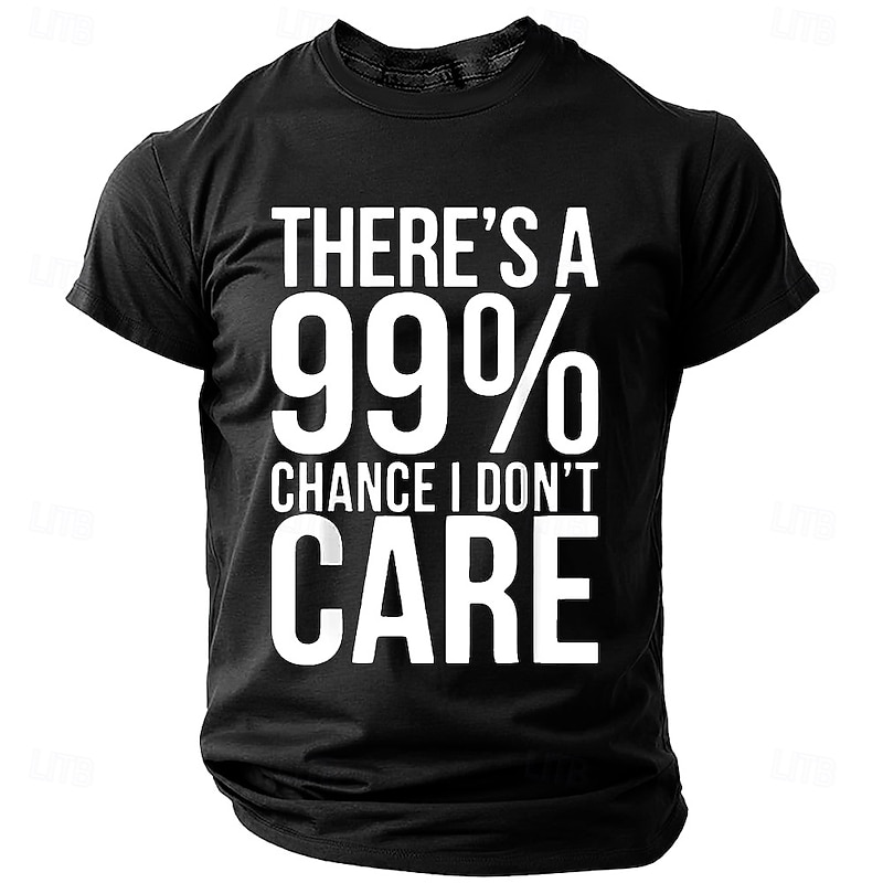 Men's Graphic T-Shirt 'There's A 99% Chance I Don't Care' | Funny Sarcastic Lifestyle Humor Tee