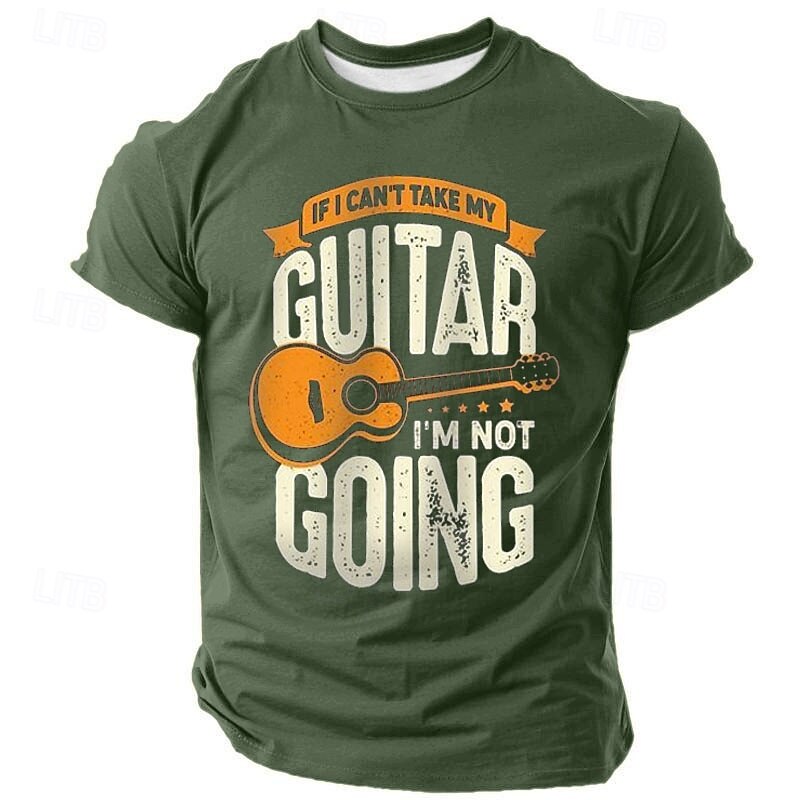 Men's Graphic T-Shirt: If I Can't Take My Guitar I'm Not Going Funny Musician Hobby Tee2