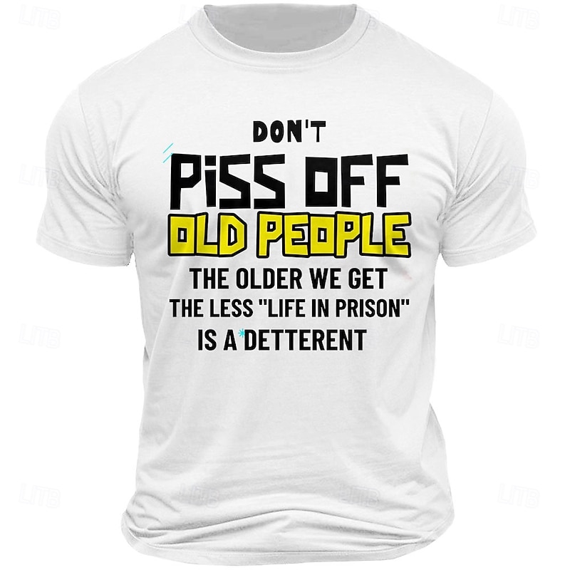 Men's Funny 'Don't Piss Off Old People' Graphic Short Sleeve T-Shirt | Edgy Humor Statement3