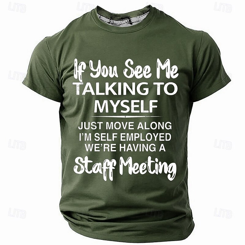 Mens T-Shirt Graphic Short Sleeve Funny Self-Employed Work Humor 'Staff Meeting' Quote4