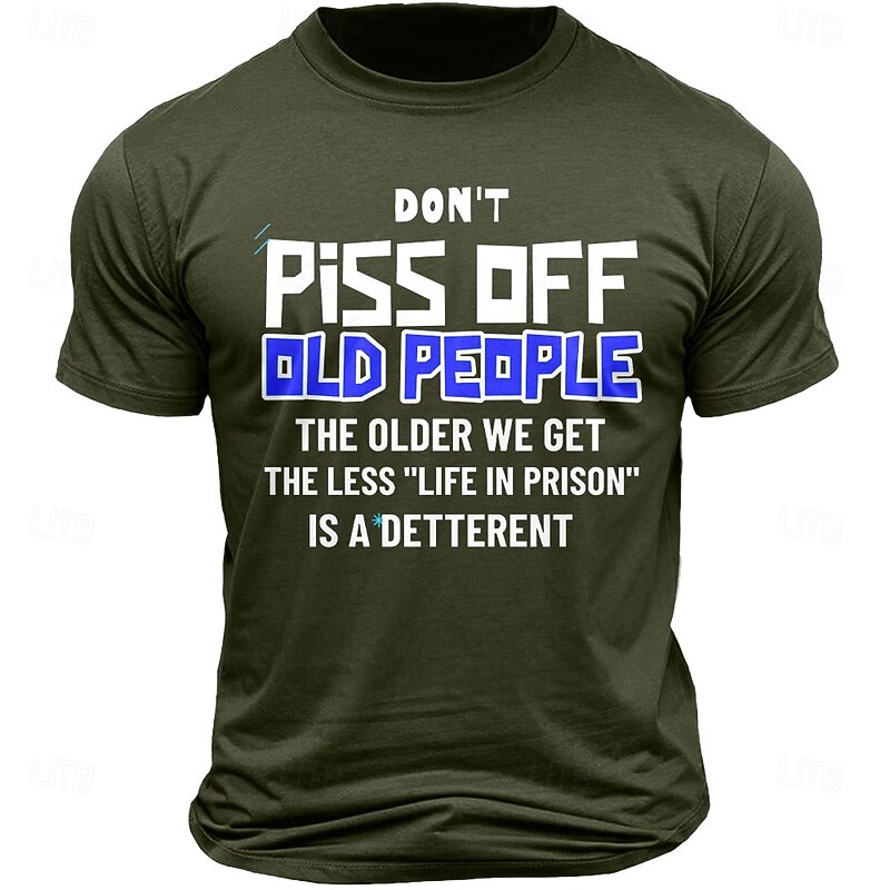 Men's Funny 'Don't Piss Off Old People' Graphic Short Sleeve T-Shirt | Edgy Humor Statement