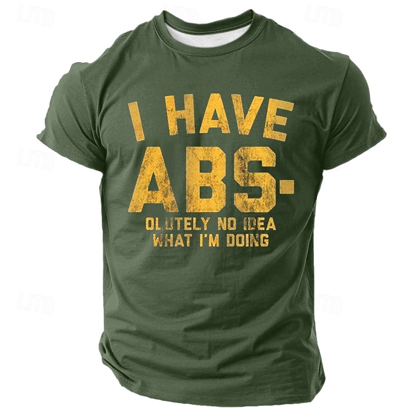 Men's Funny Graphic T-Shirt - 'I Have Abs-olutely No Idea What I'm Doing' Pun Quote, Short Sleeve3