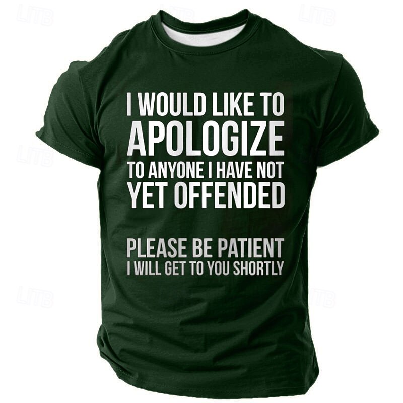 Mens Funny T-Shirt - 'I Would Like To Apologize To Anyone I Have Not Yet Offended' Sarcastic Humor Lifestyle Graphic Tee2