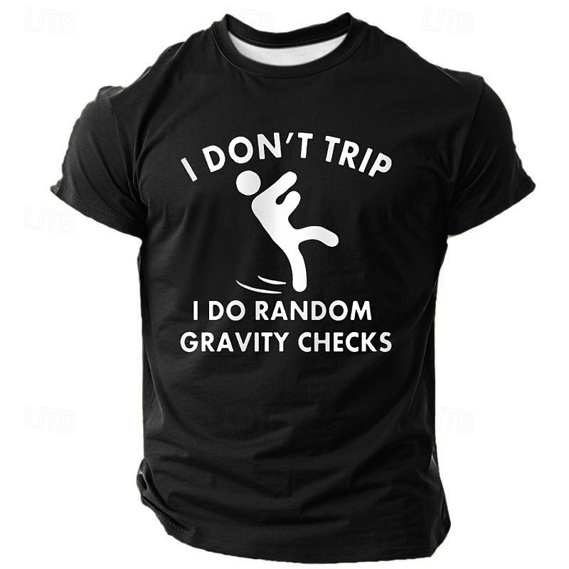 Mens Graphic Tee I Don't Trip I Do Random Gravity Checks Short Sleeve Funny Shirt