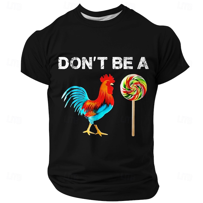 Funny Men's Graphic T-Shirt - Don't Be A Rooster Lollipop Visual Pun Tee Short Sleeve