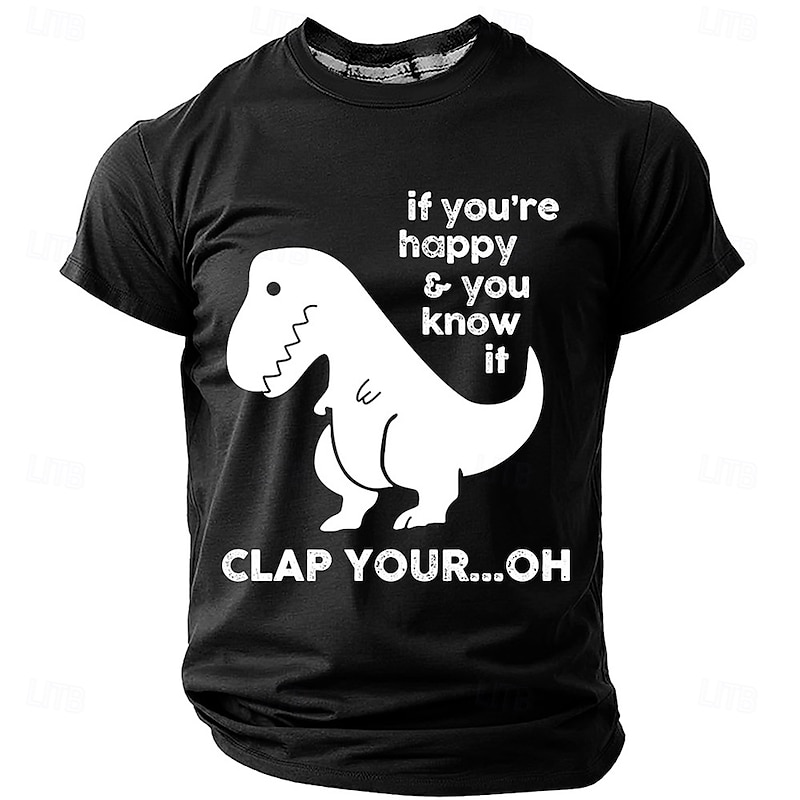 Men's Funny T-Rex Graphic T-Shirt: 'If You're Happy & You Know It, Clap Your...Oh' Pun Humor Short Sleeve3