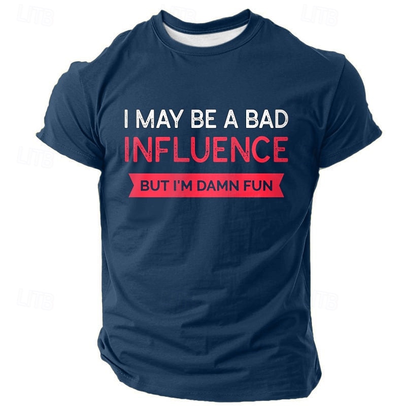 Men's Graphic Tee: 'Bad Influence But Damn Fun' Funny Lifestyle T-Shirt3