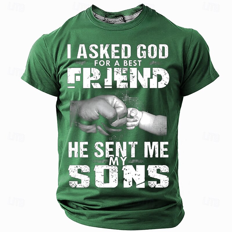 Men's T-Shirt: 'I Asked God For A Best Friend He Sent Me My Sons' Short Sleeve Graphic Family Dad Son Gift Tee2