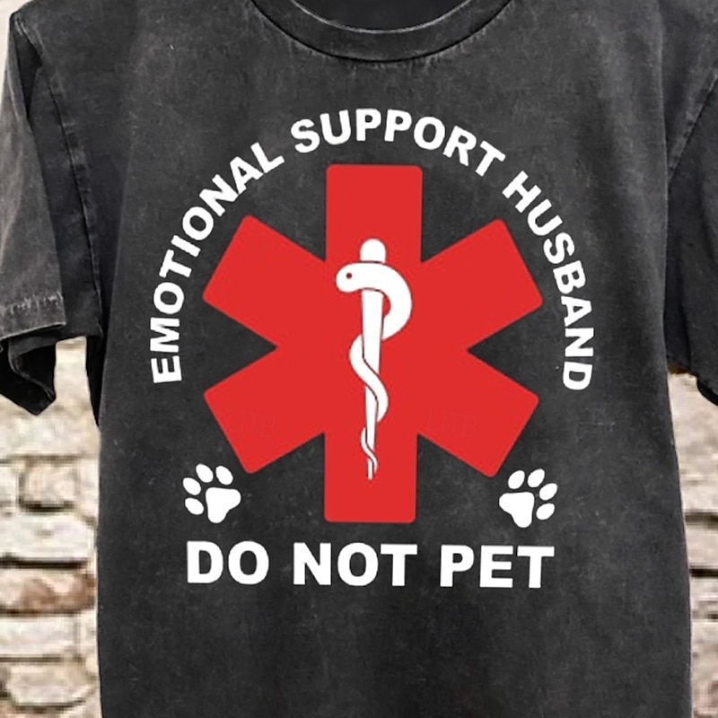 Men's Funny Graphic T-Shirt Emotional Support Husband Do Not Pet Family Relationship Short Sleeve Tee2