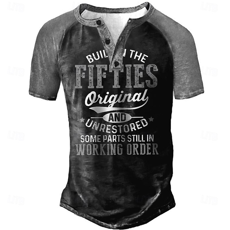 Men's Short Sleeve Graphic Henley Tee: 'Built In The Fifties Original & Unrestored, Some Parts Still In Working Order' Humorous Lifestyle Design3