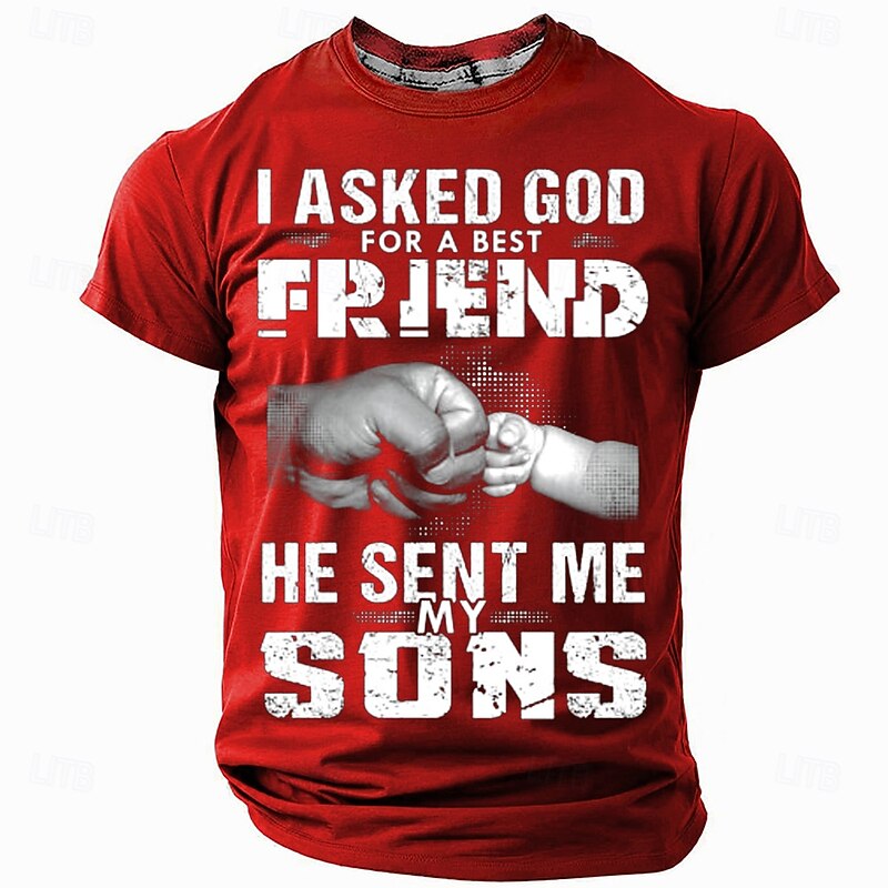 Men's T-Shirt: 'I Asked God For A Best Friend He Sent Me My Sons' Short Sleeve Graphic Family Dad Son Gift Tee