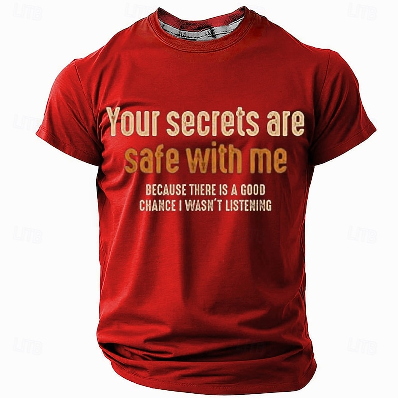 Men's Funny Graphic Tee 'Your Secrets Are Safe With Me, I Wasn't Listening' Short Sleeve Casual T-Shirt4