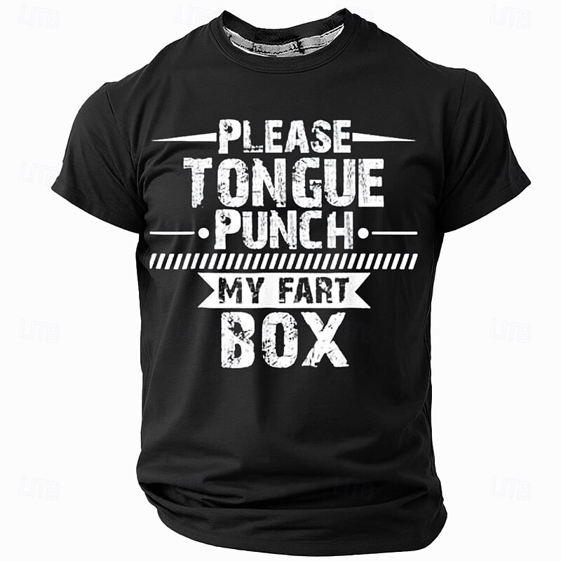 Crude Humor Men's Graphic T-Shirt: 'Please Tongue Punch My Fart Box' Short Sleeve Tee3