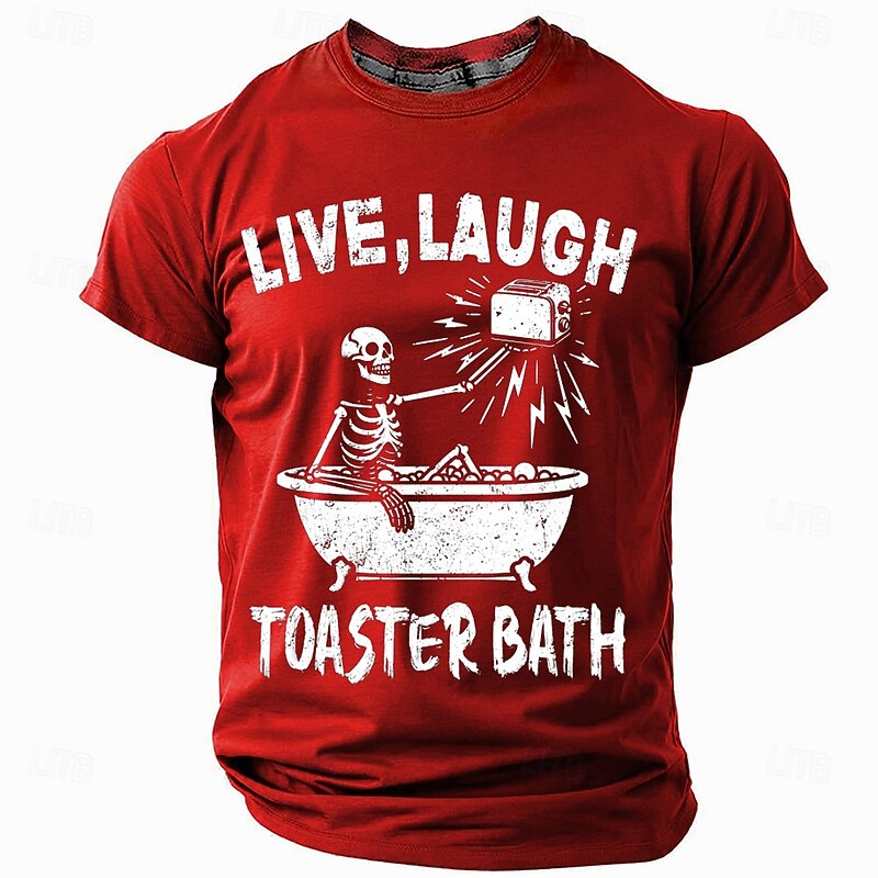 Live Laugh Toaster Bath Skeleton Men's Funny Graphic T-Shirt Short Sleeve Red3