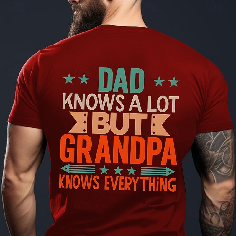Men's Graphic T-Shirt: Dad Knows a Lot But Grandpa Knows Everything Funny Family Wisdom Short Sleeve3
