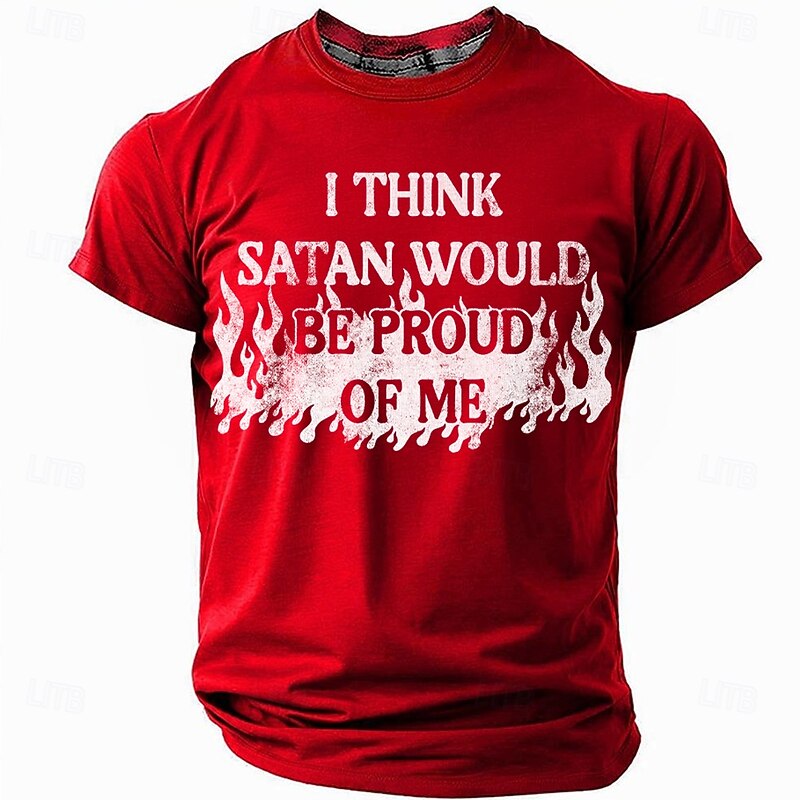 Men's Short Sleeve Graphic T-Shirt, "I Think Satan Would Be Proud Of Me" Edgy Dark Humor Lifestyle Tee2