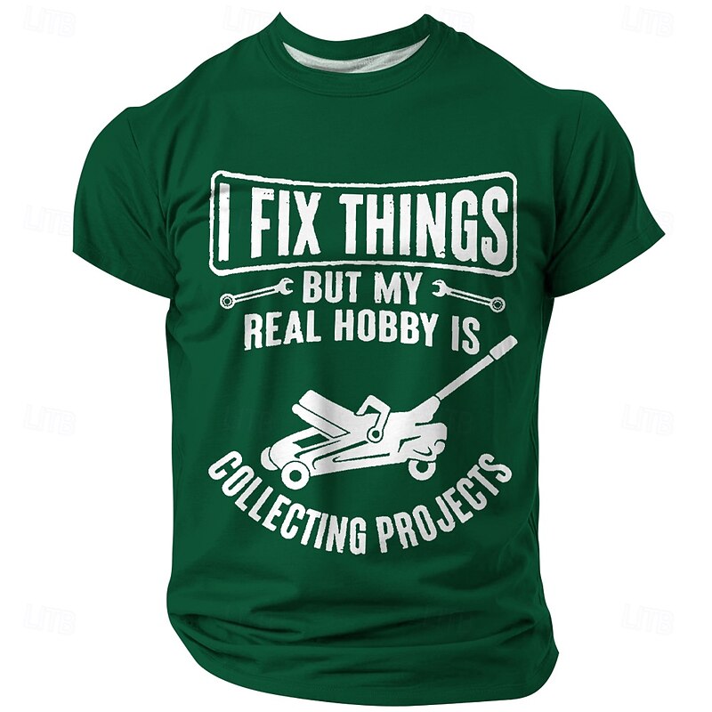 Men's Funny Mechanic T-Shirt - I Fix Things My Real Hobby Is Collecting Projects Graphic Tee for DIY Enthusiasts, Short Sleeve3