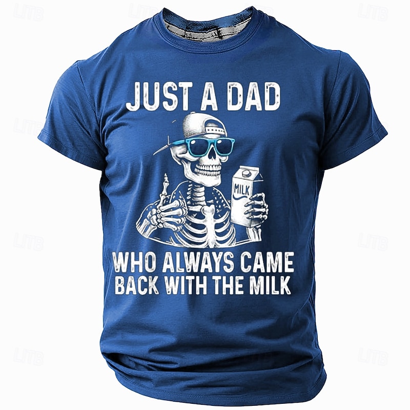 Mens Funny Graphic T-Shirt 'Just A Dad Who Always Came Back With The Milk' Skeleton Family Relationship Tee2