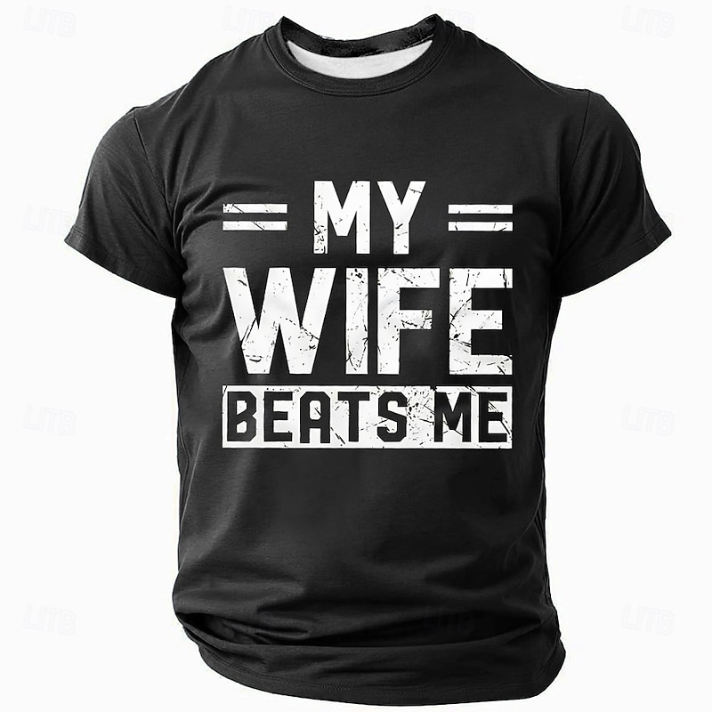 Mens T-Shirt My Wife Beats Me Funny Pun Graphic Short Sleeve Green3