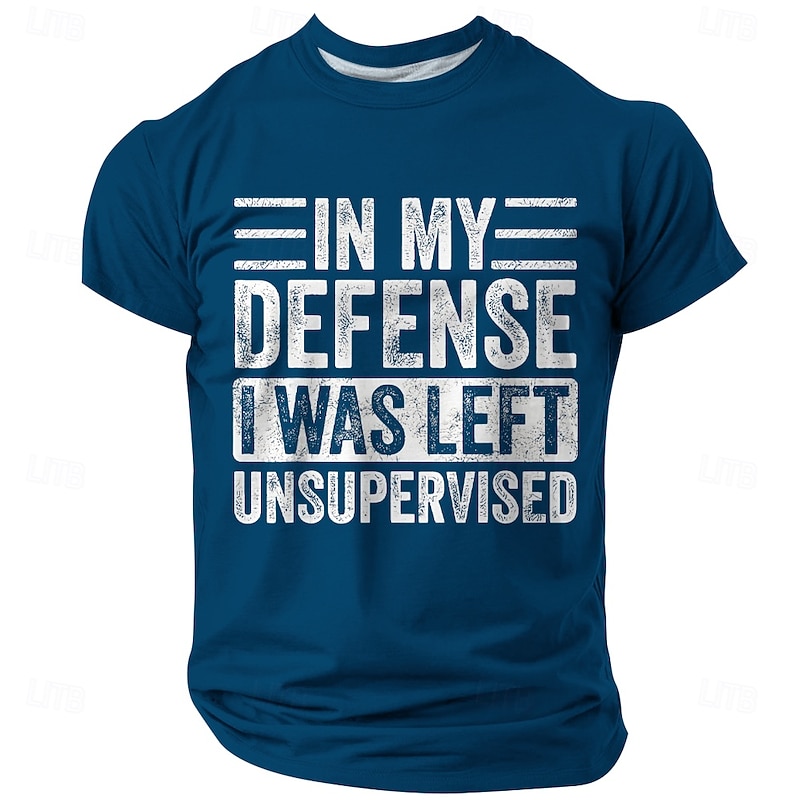 Men's Funny Graphic T-Shirt - 'In My Defense I Was Left Unsupervised' Humorous Lifestyle Short Sleeve Tee