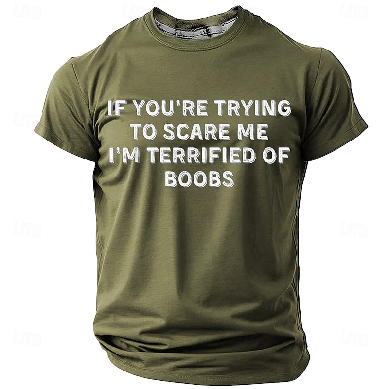 Mens Funny Graphic T-Shirt: 'If You're Trying to Scare Me I'm Terrified of Boobs' Short Sleeve Humor Tee2