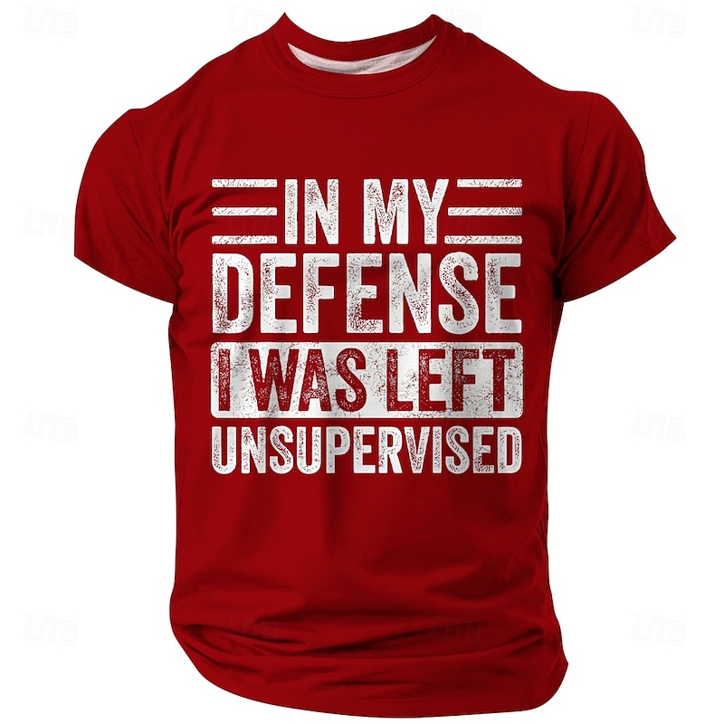 Men's Funny Graphic T-Shirt - 'In My Defense I Was Left Unsupervised' Humorous Lifestyle Short Sleeve Tee2