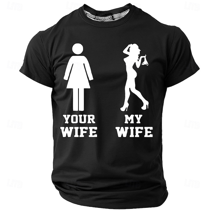 Men's Funny Graphic T-Shirt - "Your Wife My Wife" Relationship Humor Tee - Short Sleeve Husband Gift4