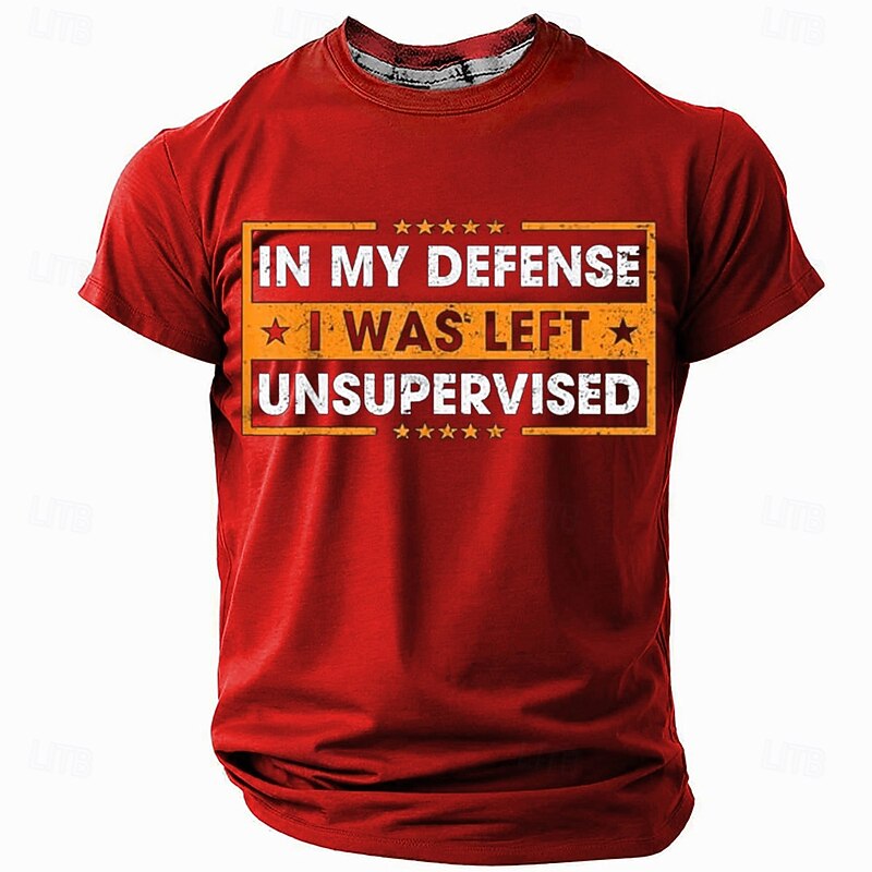 Men's Funny Graphic T-Shirt | "In My Defense I Was Left Unsupervised" Sarcastic Lifestyle Short Sleeve Tee2