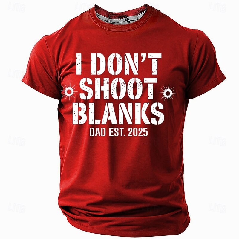 Men's Funny New Dad Est. 2025 T-Shirt - 'I Don't Shoot Blanks' Pregnancy Announcement Graphic Tee2