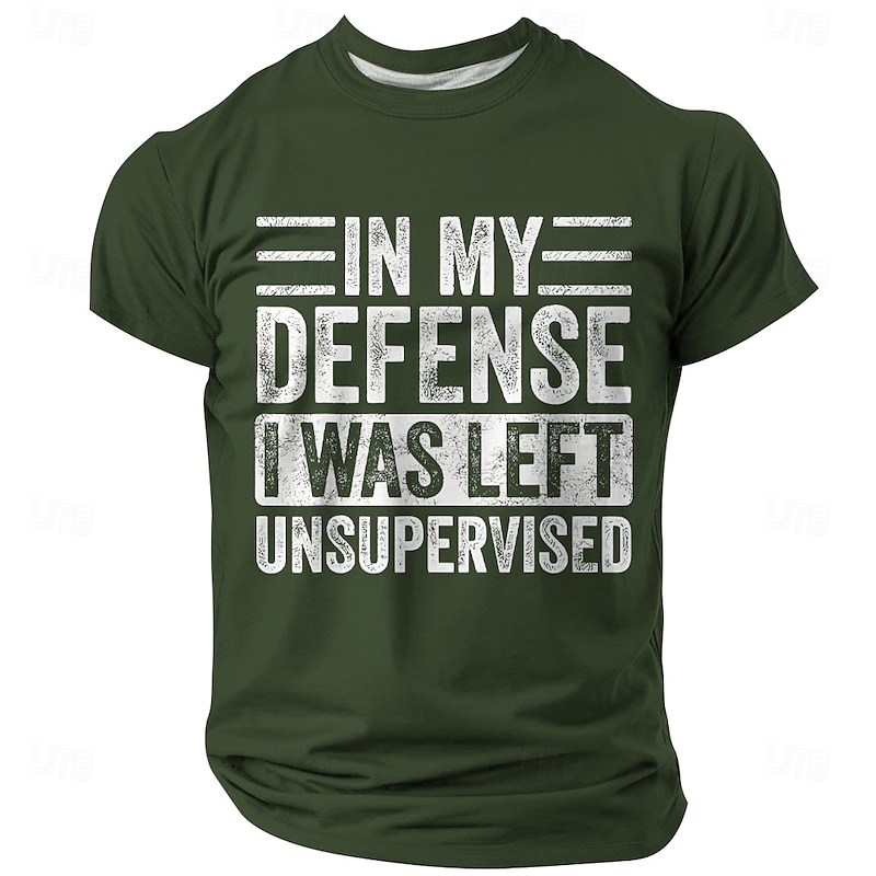 Men's Funny Graphic T-Shirt - 'In My Defense I Was Left Unsupervised' Humorous Lifestyle Short Sleeve Tee3