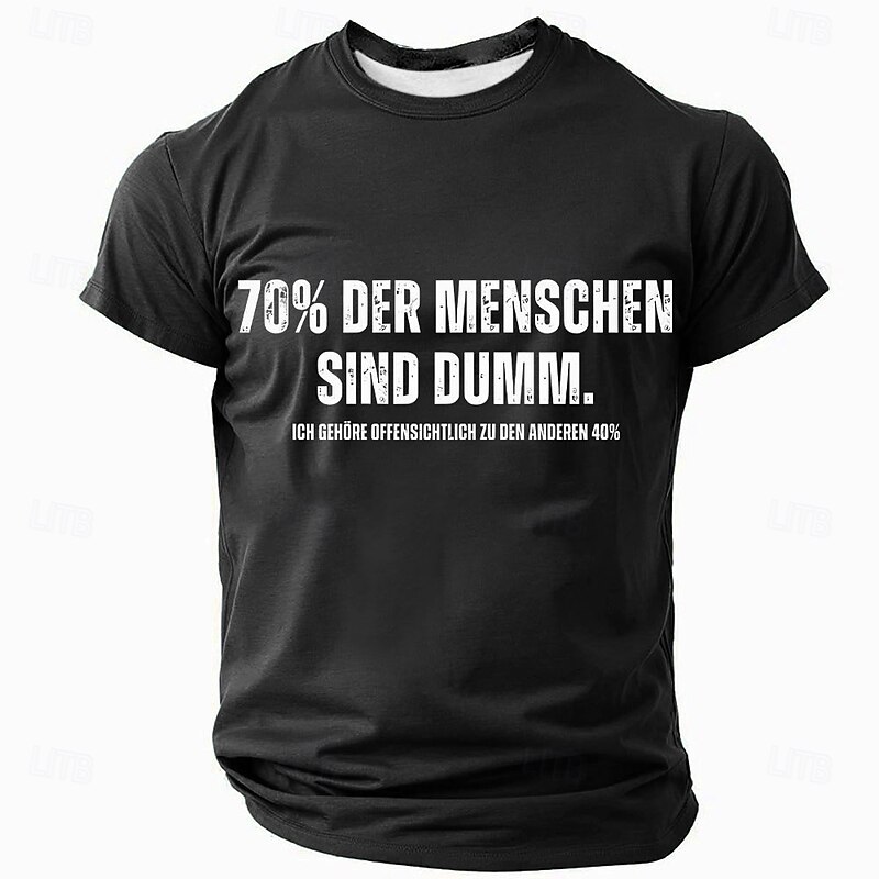 Men's Graphic T-Shirt "70% of People Are Stupid. I Belong to the Other 40%" Humorous Short Sleeve4