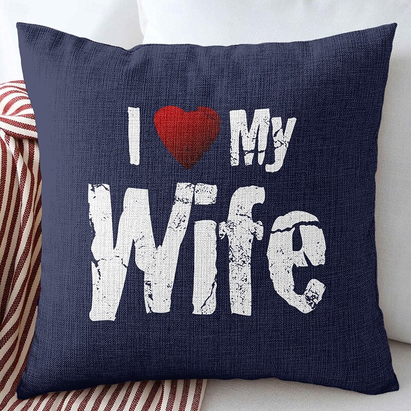 Wife's Gift Decorative Toss Pillows Cover 1PC Soft Square Couch Cushion Case Pillowcase for Bedroom Livingroom Sofa Chair I Love My Wife3