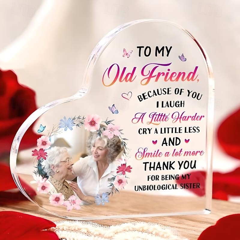 Personalized Heart Shaped Acrylic Photo Plaque, Custom Best Gift for Old Friend, Anniversary, Birthday, Home Decor, Restaurant, Dining Table, Living Room