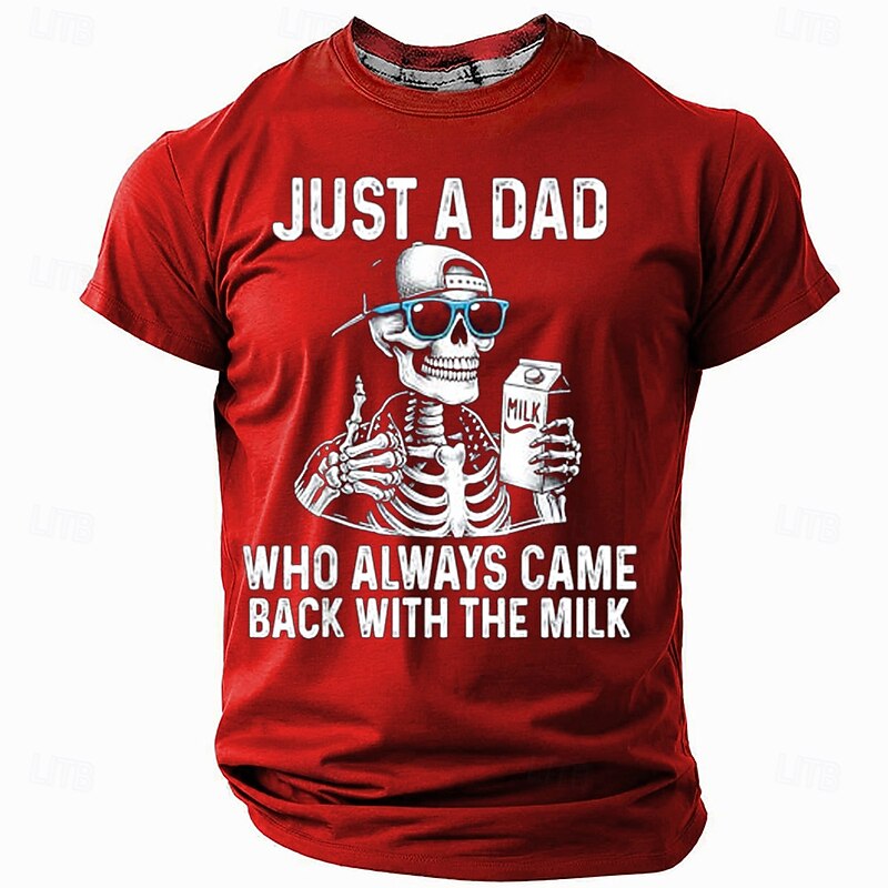 Mens Funny Graphic T-Shirt 'Just A Dad Who Always Came Back With The Milk' Skeleton Family Relationship Tee