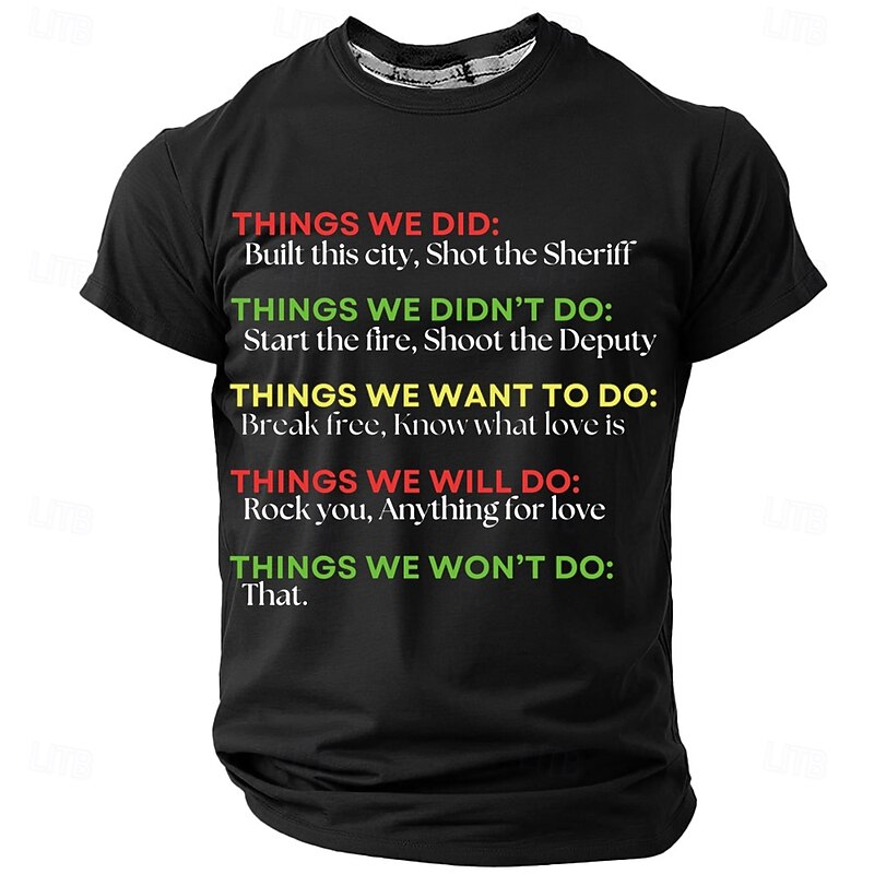 Men's T-Shirt Funny Pop Culture Music Lyrics Graphic 'Things We Won't Do That' Quote2