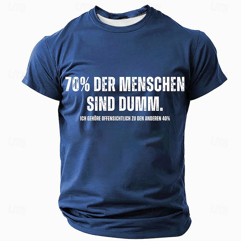 Men's Graphic T-Shirt "70% of People Are Stupid. I Belong to the Other 40%" Humorous Short Sleeve2