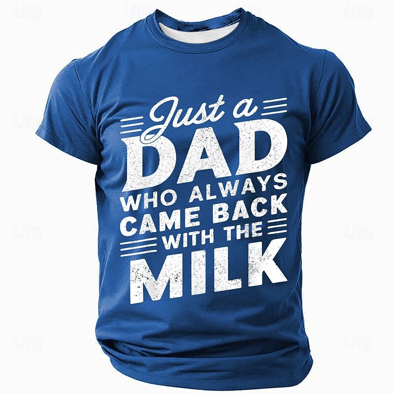 Men's Funny Dad Graphic T-Shirt | 'Just a Dad Who Always Came Back with the Milk' Family Tee