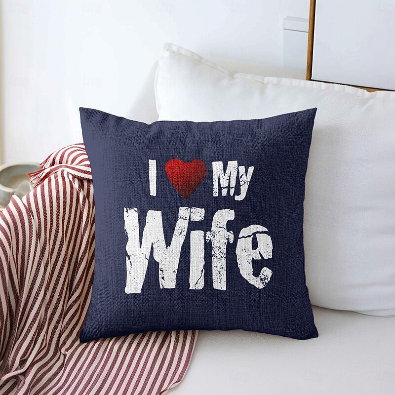 Wife's Gift Decorative Toss Pillows Cover 1PC Soft Square Couch Cushion Case Pillowcase for Bedroom Livingroom Sofa Chair I Love My Wife