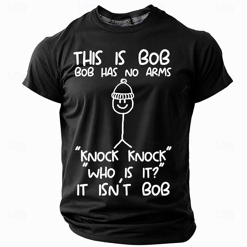 Men's Funny Bob Knock Knock Joke T-Shirt - 'This is Bob Has No Arms It Isn't Bob' Graphic Tee Short Sleeve Humor4