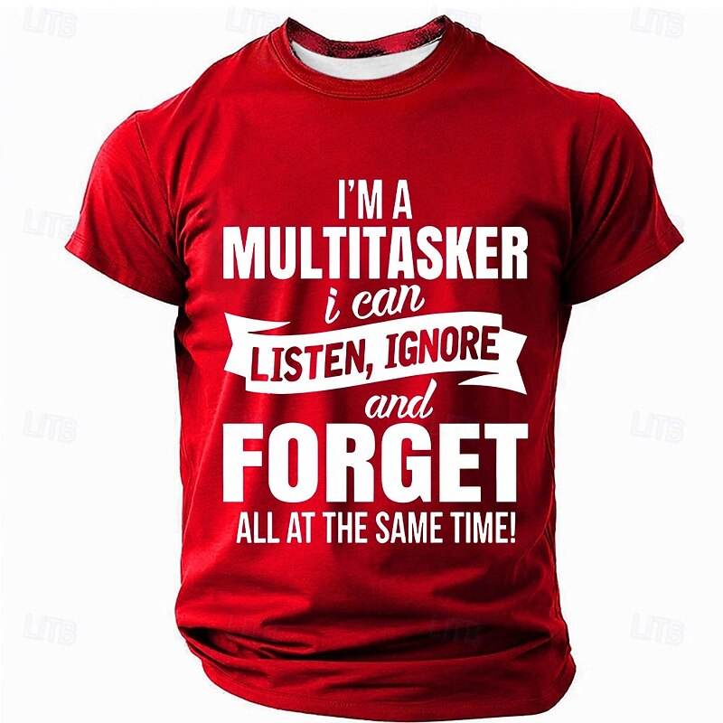 Men's Funny Multitasker T-Shirt: I Can Listen, Ignore, Forget All At The Same Time Graphic Humor Tee3