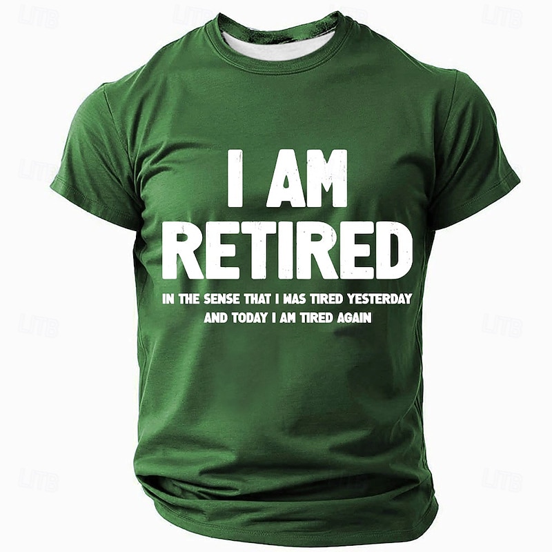 Men's Funny Graphic T-Shirt with Retirement Wordplay: 'I Am Retired, Tired Again' Short Sleeve Tee
