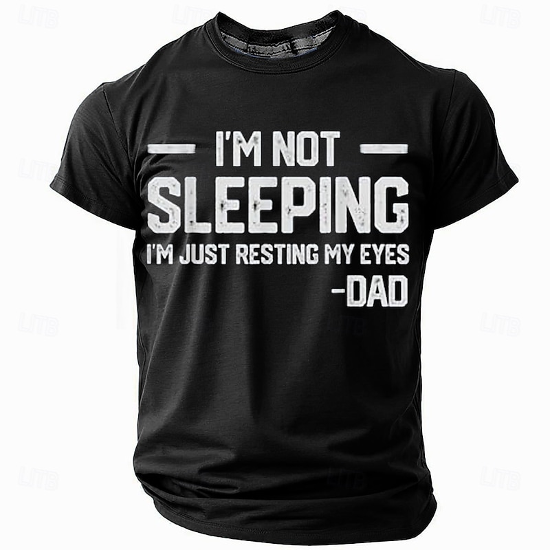 Mens Funny Dad Short Sleeve Graphic T-Shirt 'I'm Not Sleeping I'm Just Resting My Eyes' Family Humor Gift4