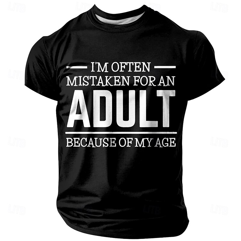 Mens Funny Graphic T-Shirt: "I'm Often Mistaken For An Adult Because Of My Age" Humor Tee4