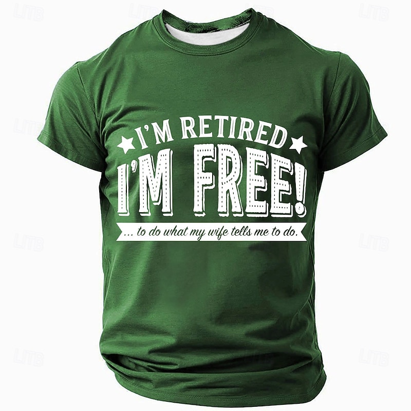 Men's Funny Graphic T-Shirt - Retired Husband "I'm Free" Wife Humor Tee4