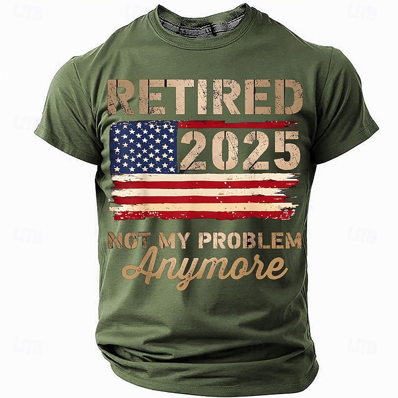 Retired 2025 Not My Problem Anymore Men's T-Shirt | Funny American Flag Retirement Short Sleeve Tee3