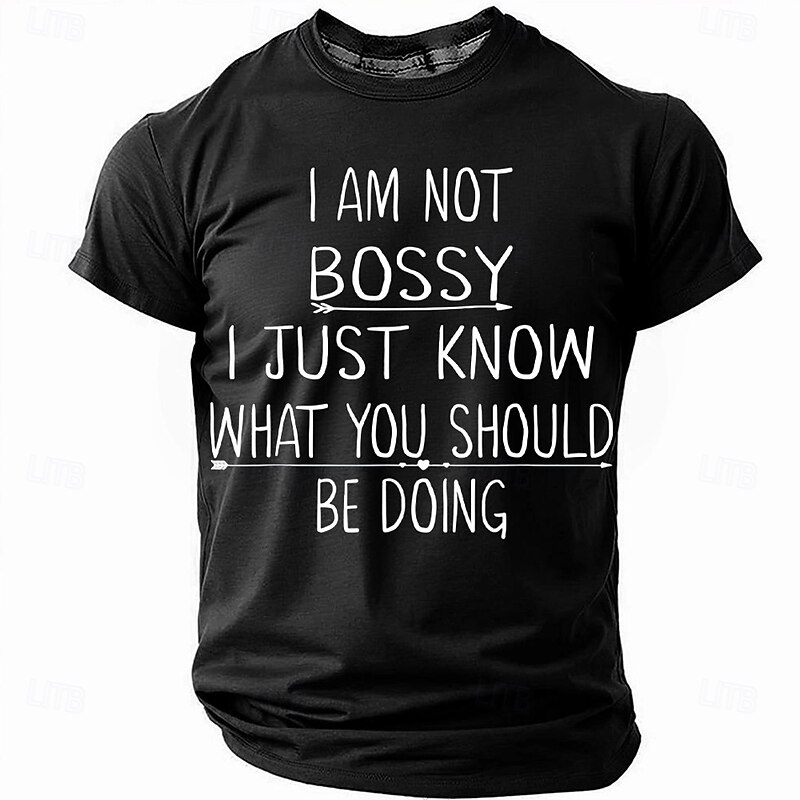 Mens Funny Graphic T-Shirt - I Am Not Bossy I Just Know What You Should Be Doing Short Sleeve Tee2