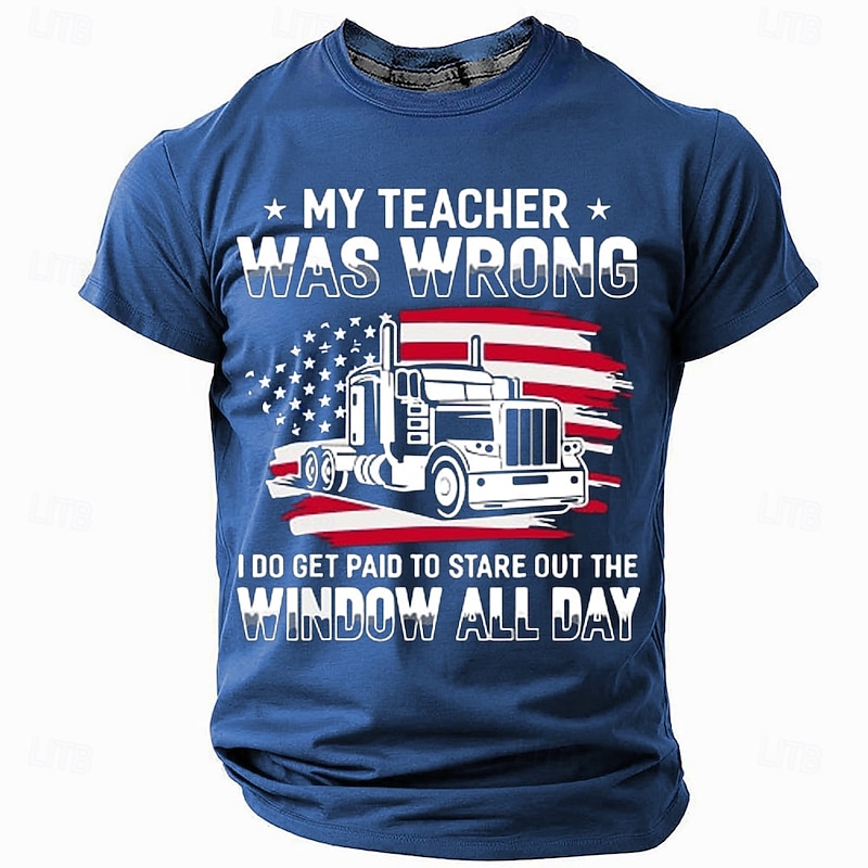 Men's Funny Trucker Graphic Tee: 'My Teacher Was Wrong, I Get Paid To Stare Out The Window' Work Humor Short Sleeve T-Shirt4