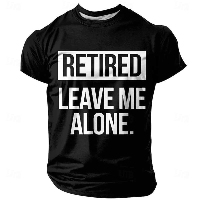 "Retired Leave Me Alone" Men's Funny Graphic T-Shirt | Short Sleeve Retirement Humor Tee4