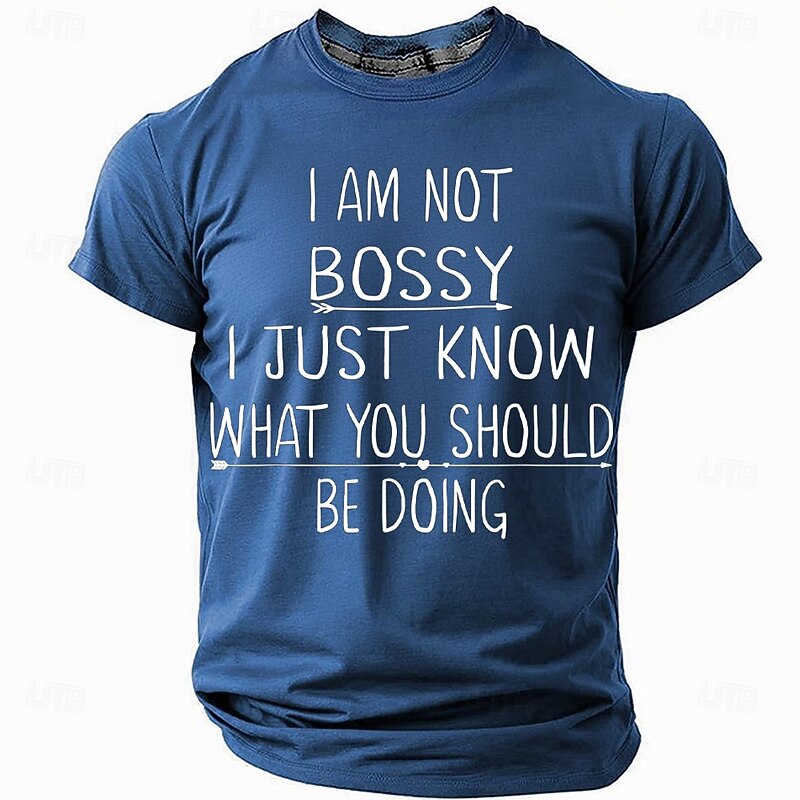 Mens Funny Graphic T-Shirt - I Am Not Bossy I Just Know What You Should Be Doing Short Sleeve Tee4