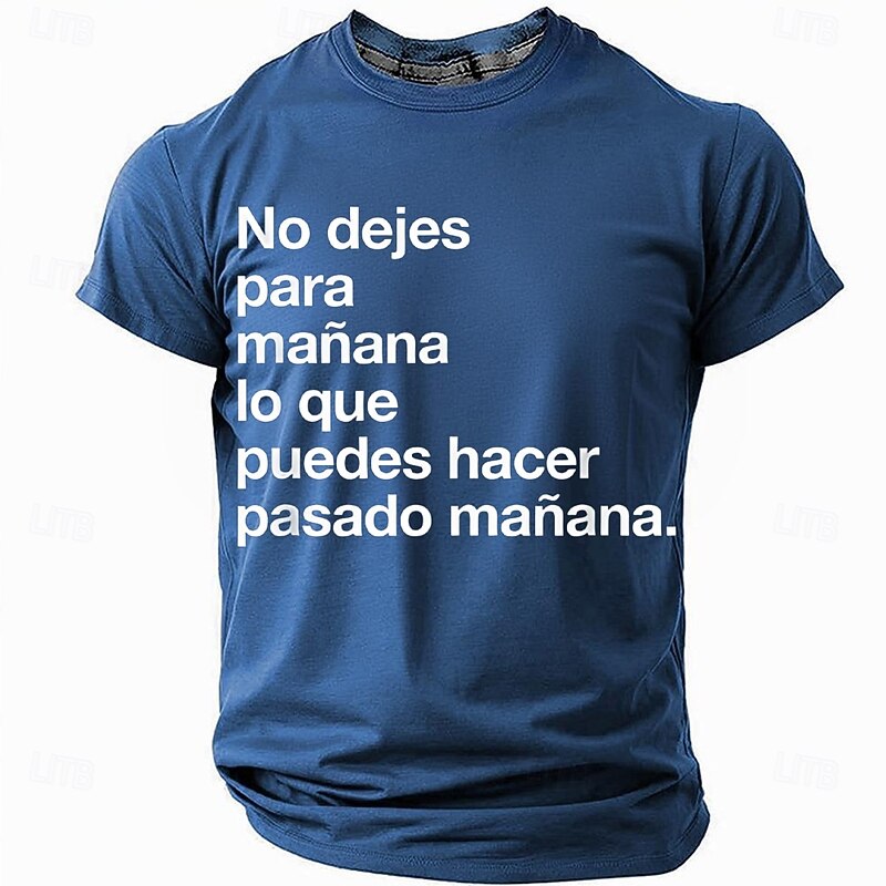 Men's T-Shirt Funny Procrastination Graphic Tee - 'Don't Leave for Tomorrow' Quote Short Sleeve2